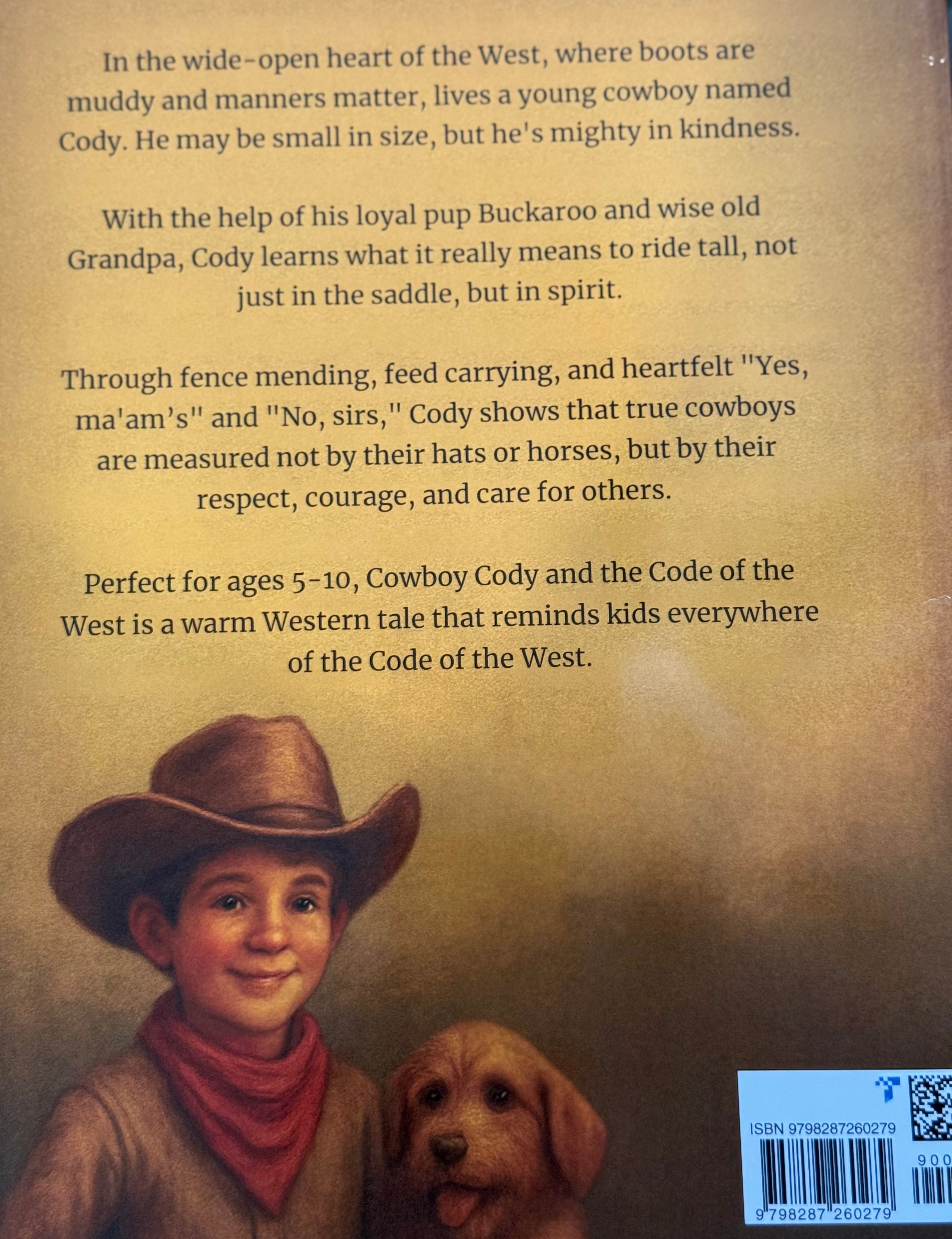 Cowboy Cody and the code of the west